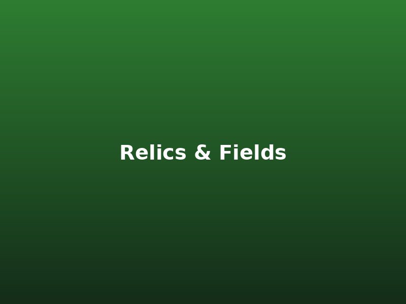 Relic & Field Hunting